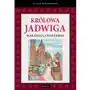 Królowa Jadwiga Marzenia i rozterki (E-book) Sklep on-line