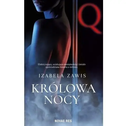 Królowa nocy - Izabela Zawis - książka