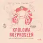 Królowa rozproszeń. Jak porządkować życiowy chaos. Poradnik dla kobiet z ADHD Sklep on-line