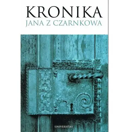 Kronika Jana z Czarnkowa