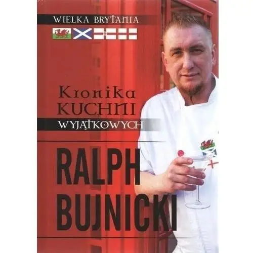 Kronika Kuchni Wyjątkowych, Ralph Bujnicki