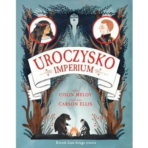 Kronika lasu. Księga 3. Uroczysko. Imperium