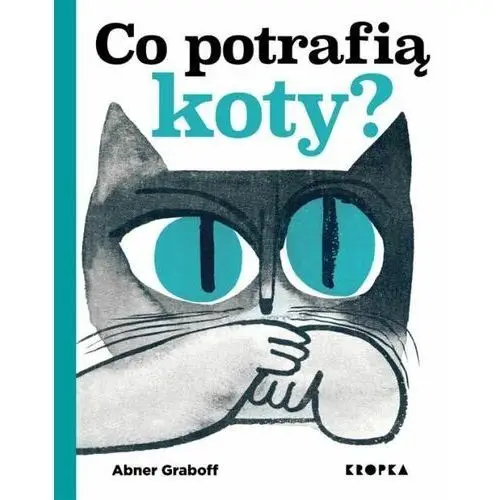 Co potrafią koty? Kropka