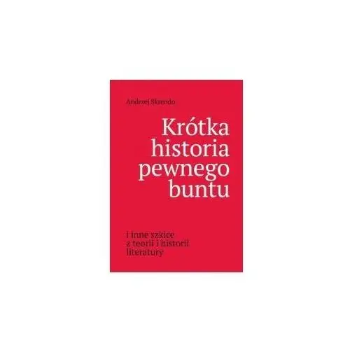 Krótka historia pewnego buntu