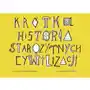 Krótka historia starożytnych cywilizacji Sklep on-line