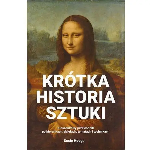 Krótka historia sztuki. Kieszonkowy przewodnik,125KS (9339232)