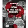 Krótka historia teatru w Europie. Tom 1 Sklep on-line