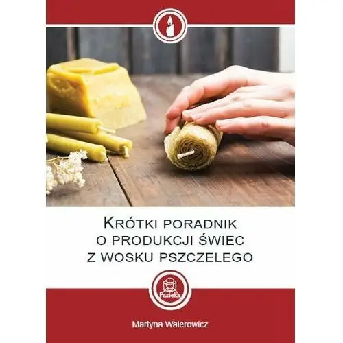 Krótki poradnik o produkcji świec