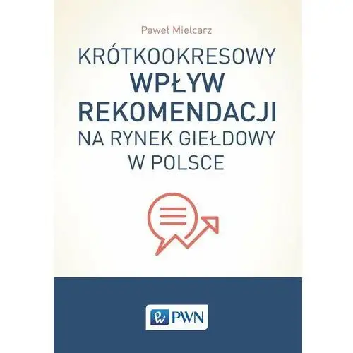 Krótkookresowy wpływ rekomendacji na rynek giełdowy w Polsce