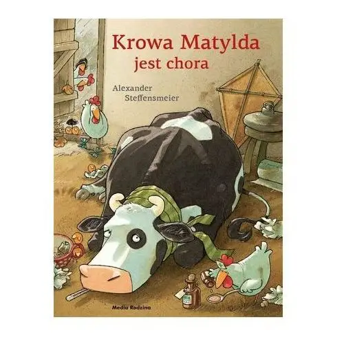 Krowa Matylda jest chora - wydanie zeszytowe Alexander Steffensmeier