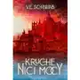 Kruche nici mocy (barwione brzegi) Victoria Schwab Sklep on-line