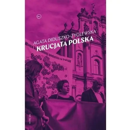 Krucjata polska - Agata Diduszko-Zyglewska