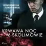 Krwawa noc w Skolimowie Sklep on-line