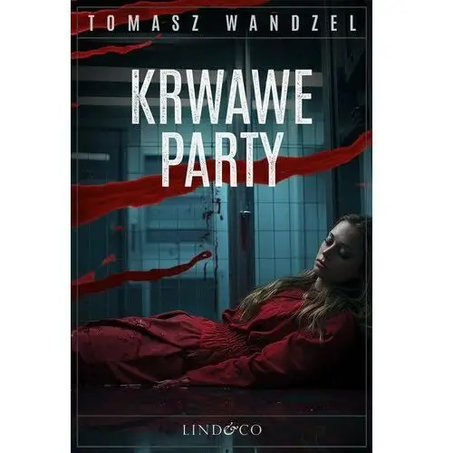 Krwawe party. Komisarz Oczko. Tom 11