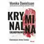 Kryminalna Skandynawia. Ciemniejsze strony Szwecji (E-book) Sklep on-line