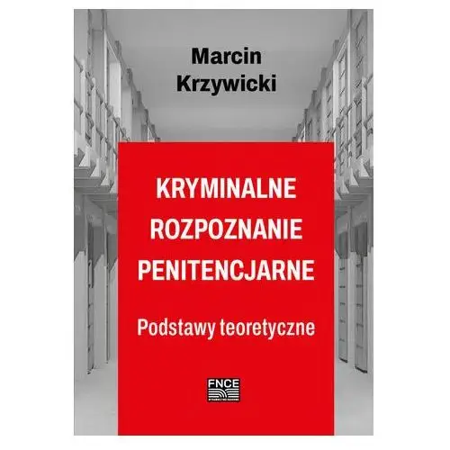 Kryminalne rozpoznanie penitencjarne