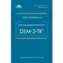 Kryteria diagnostyczne DSM-5-TR Sklep on-line