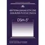 Kryteria diagnostyczne zaburzeń psychicznych DSM-5 Sklep on-line