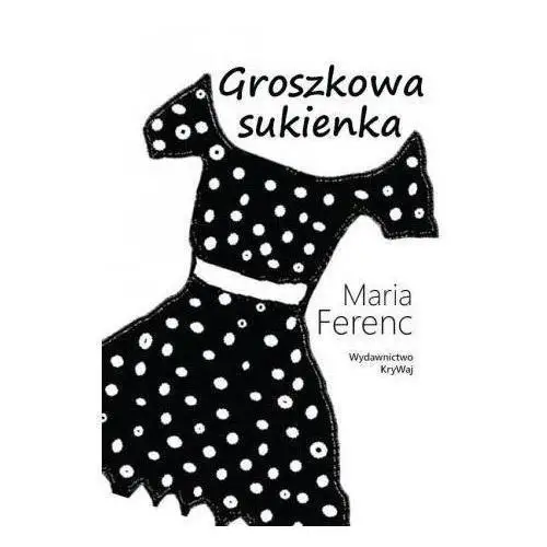 Krywaj Groszkowa sukienka - maria ferenc