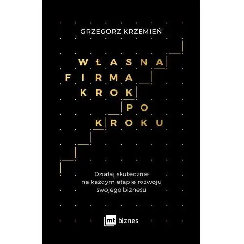 Krzemień grzegorz Własna firma krok po kroku