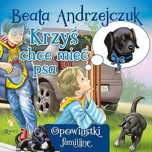 Krzyś chce mieć psa