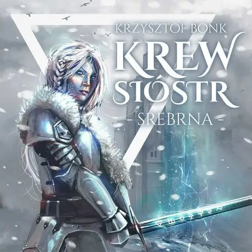 Krew sióstr. srebrna. tom 1