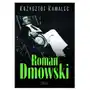 Roman Dmowski. Biografia Krzysztof Kawalec Sklep on-line