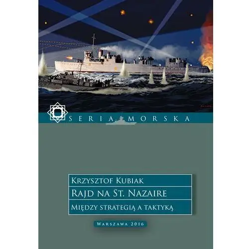 Rajd na st. nazaire. między strategią a taktyką, AZ#1399C360EB/DL-ebwm/epub