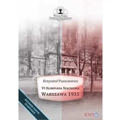 VI Olimpiada Szachowa - Warszawa 1935 - Krzysztof Puszczewicz (MOBI), AZ#49AB75EDEB/DL-ebwm/mobi