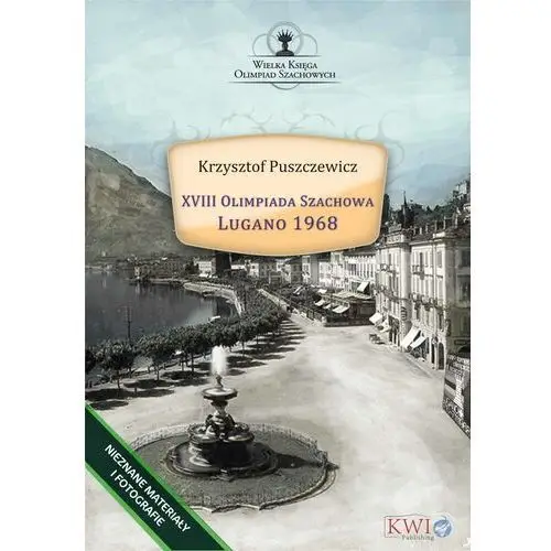Xviii olimpiada szachowa - lugano 1968 - (epub) Krzysztof puszczewicz