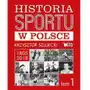 Historia sportu w Polsce - Krzysztof Szujecki Sklep on-line