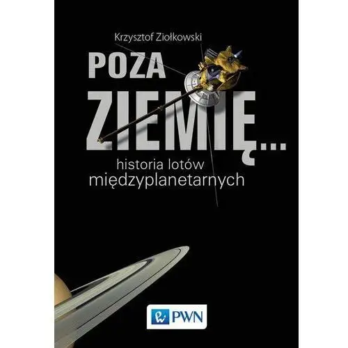 Poza Ziemię... Historia lotów międzyplanetarnych - Jeśli zamówisz do 14:00, wyślemy tego samego dnia