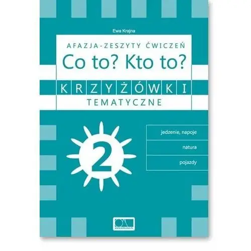 Krzyżówki tematyczne 2 Afazja - Co to? Kto to? ćw