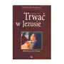 Trwać w jezusie. rekolekcje ze św. janem Ks. krzysztof wons sds Sklep on-line