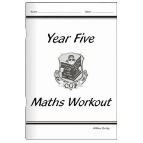 Ks2 maths workout - year 5 Coordination group publications ltd (cgp)
