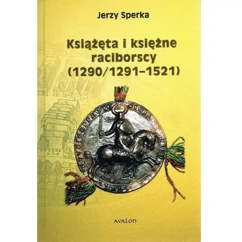 Książęta i księżne raciborscy (1290/1291-1521)