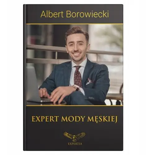 Książka "Expert Mody Męskiej" – Albert Borowiecki