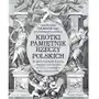 Książka i wiedza Krótki pamiętnik rzeczy polskich Sklep on-line