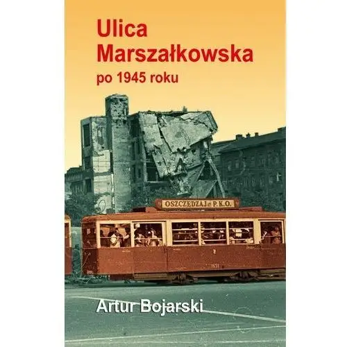 Ulica marszałkowska po 1945 roku