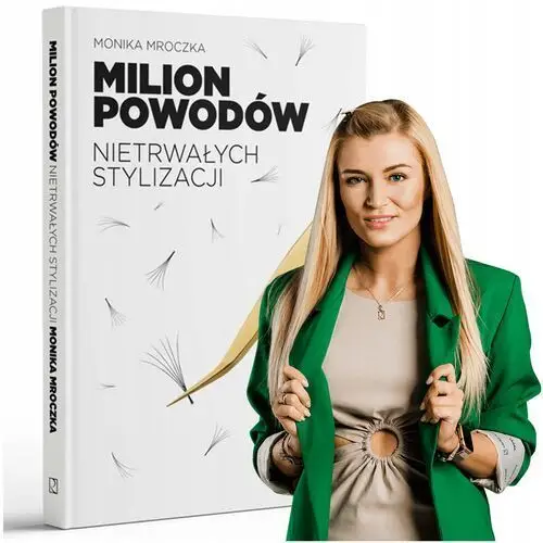 Książka- Milion powodów nietrwałych stylizacji