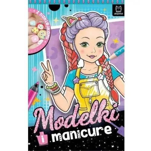 Książka Modelki i manicure. Z naklejkami