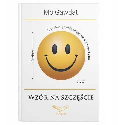 Książka Wzór na szczęście – Mo Gawdat. Poznaj algorytm na szczęśliwe życie