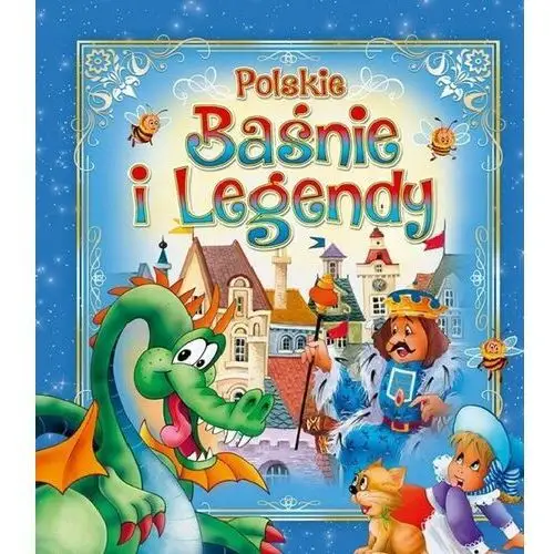 Polskie baśnie i legendy Książki dla dzieci