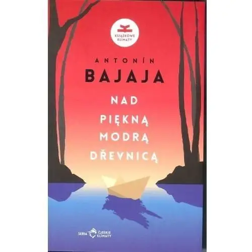 Nad piękną modrą Drevnicą - Antonin Bajaja,894KS (8496278)