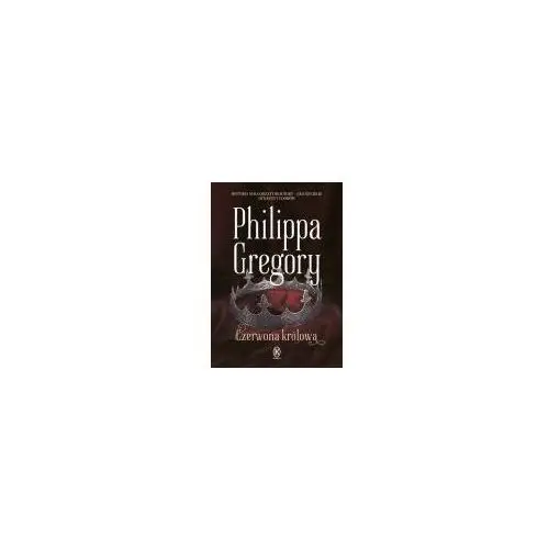 Czerwona królowa - philippa gregory