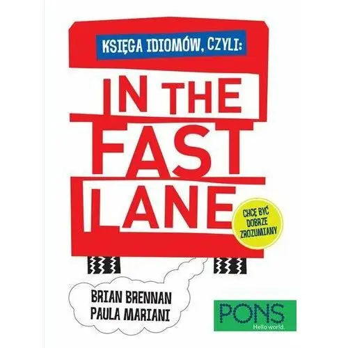 Księga idiomów, czyli: In the Fast Lane