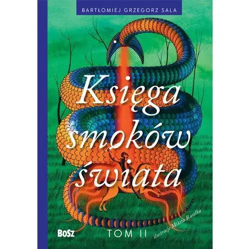 Księga smoków świata. Tom II