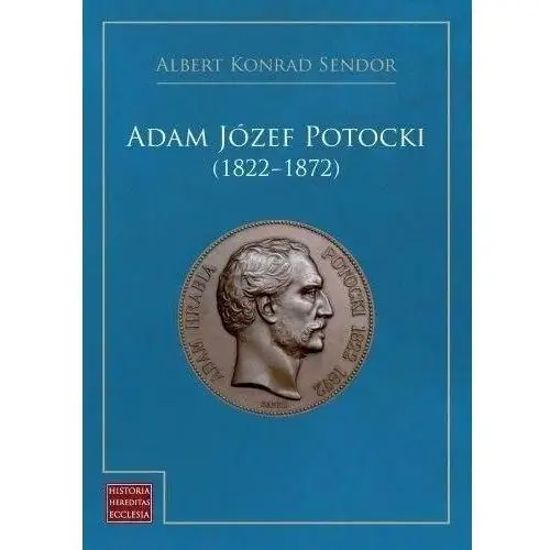 Adam józef potocki (1822-1872) Księgarnia akademicka