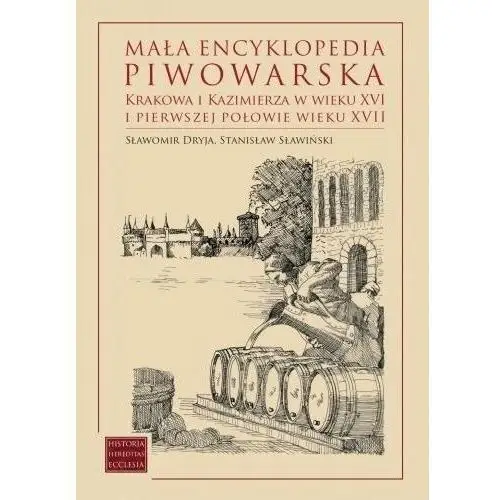 Mała encyklopedia piwowarska krakowa... Księgarnia akademicka