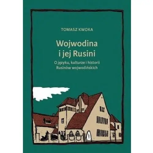 Księgarnia akademicka Wojwodina i jej rusini: o języku, kulturze i hist